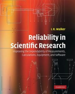 Reliability in Scientific Research
