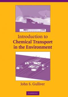 Introduction to Chemical Transport in the             Environment