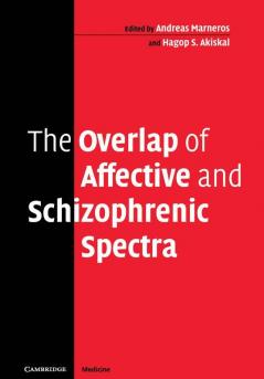 The Overlap of Affective and Schizophrenic             Spectra