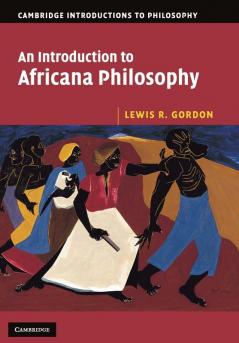 An Introduction to Africana Philosophy