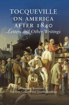 Tocqueville on America after 1840