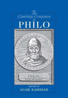 The Cambridge Companion to Philo