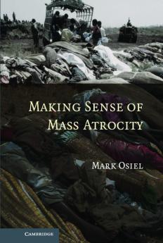 Making Sense of Mass Atrocity