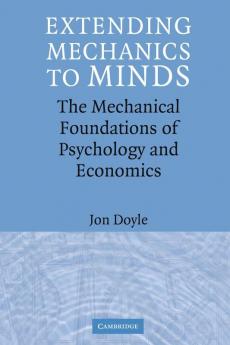 Extending Mechanics to Minds