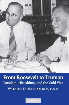 From Roosevelt to Truman