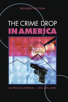 The Crime Drop in America