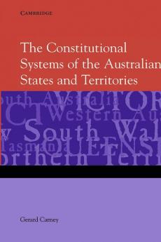 The Constitutional Systems of the Australian States and             Territories