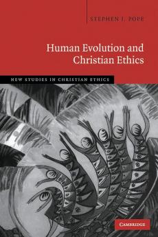 Human Evolution and Christian Ethics