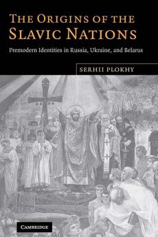 The Origins of the Slavic Nations