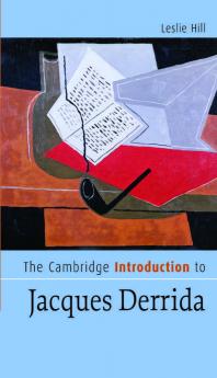 The Cambridge Introduction to Jacques Derrida