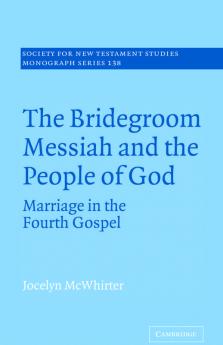 The Bridegroom Messiah and the People of God