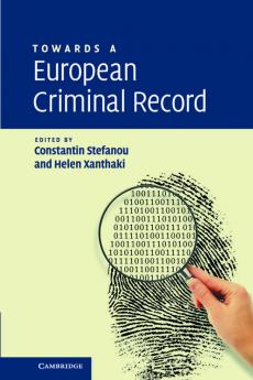 Towards a European Criminal Record