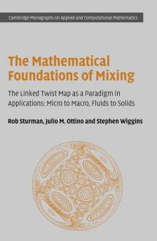 The Mathematical Foundations of Mixing