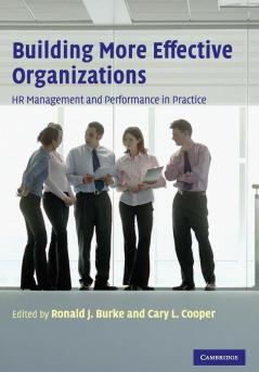 Building More Effective Organizations