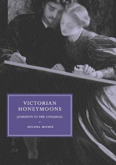 Victorian Honeymoons