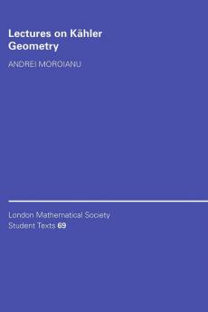 Lectures on Kahler Geometry