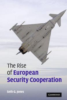 The Rise of European Security Cooperation