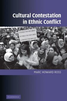 Cultural Contestation in Ethnic Conflict