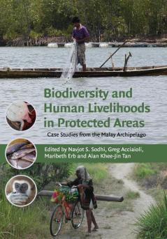 Biodiversity and Human Livelihoods in Protected Areas