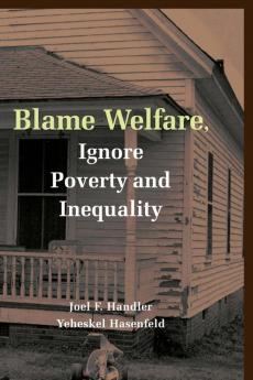 Blame Welfre Ignre Povty and Ineqty