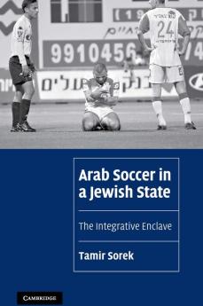 Arab Soccer in a Jewish State