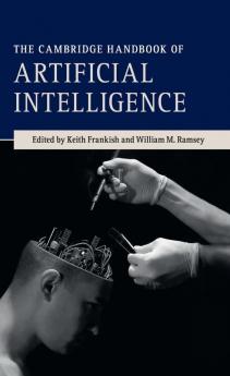 The Cambridge Handbook of Artificial Intelligence