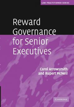 Reward Governance for Senior Executives