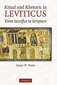 Ritual and Rhetoric in Leviticus