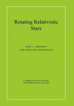 Rotating Relativistic Stars