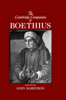 The Cambridge Companion to Boethius