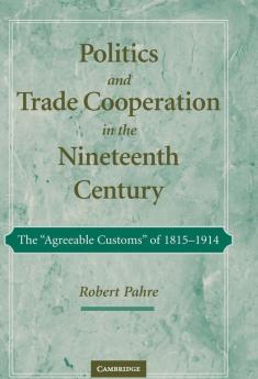 Politics and Trade Cooperation in the Nineteenth Century