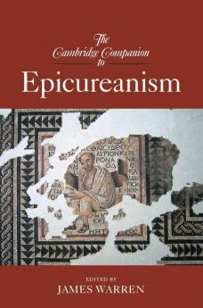 The Cambridge Companion to Epicureanism