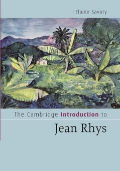The Cambridge Introduction to Jean Rhys
