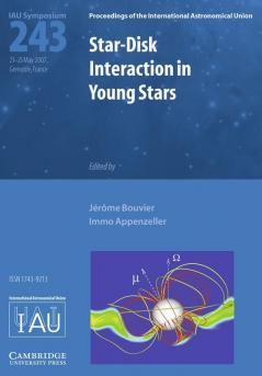 Star-Disk Interaction in Young Stars (IAU S243)