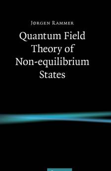 Quantum Field Theory of Non-equilibrium             States