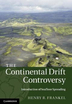 The Continental Drift Controversy