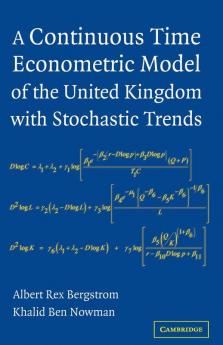 A Continuous Time Econometric Model of the United Kingdom with             Stochastic Trends