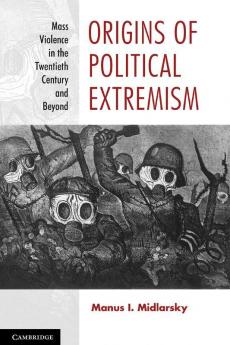 Origins of Political Extremism