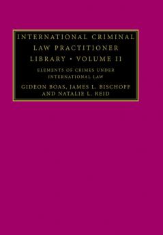 Elements of Crimes Under International Law