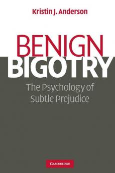 Benign Bigotry