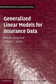 Generalized Linear Models for Insurance Data