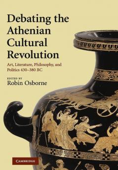 Debating the Athenian Cultural Revolution