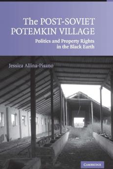 The Post-Soviet Potemkin Village