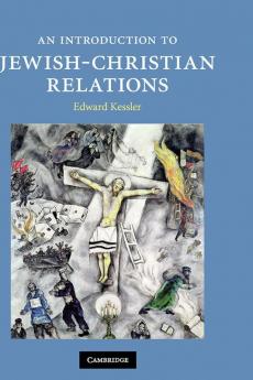 An Introduction to Jewish-Christian Relations