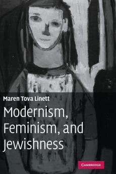 Modernism Feminism and Jewishness