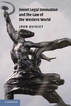 Soviet Legal Innovation and the Law of the Western World
