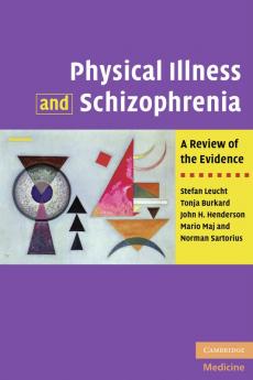 Physical Illness and Schizophrenia