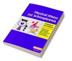 Physical Illness and Schizophrenia