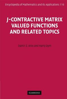J-Contractive Matrix Valued Functions and Related Topics