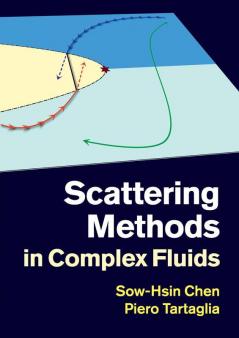 Scattering Methods in Complex Fluids